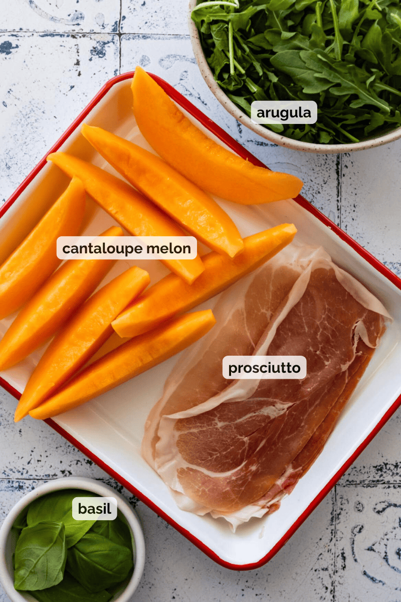 Recipe ingredients for prosciutto and melon salad recipe.